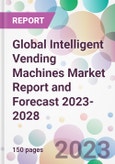 Global Intelligent Vending Machines Market Report and Forecast 2023-2028- Product Image