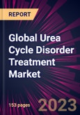 Global Urea Cycle Disorder Treatment Market 2023-2027- Product Image