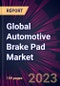 Global Automotive Brake Pad Market 2023-2027 - Product Thumbnail Image