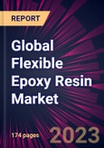 Global Flexible Epoxy Resin Market 2023-2027- Product Image