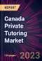 Canada Private Tutoring Market 2023-2027 - Product Image