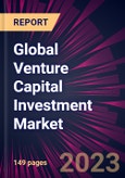 Global Venture Capital Investment Market 2023-2027- Product Image