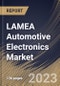 LAMEA Automotive Electronics Market Size, Share & Industry Trends Analysis Report By Application (Safety Systems, Powertrain Electronics, Infotainment, ADAS and Body Electronics), By Sales Channel, By Component, By Country and Growth Forecast, 2023 - 2030 - Product Thumbnail Image