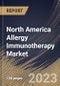 North America Allergy Immunotherapy Market Size, Share & Industry Trends Analysis Report By Distribution Channel (Retail Pharmacy, Hospital Pharmacy, and Online Pharmacy), By Treatment Type, By Allergy Type, By Country and Growth Forecast, 2023 - 2030 - Product Image