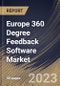 Europe 360 Degree Feedback Software Market Size, Share & Industry Trends Analysis Report By Application (Corporate, Education, Travel & Hospitality, Retail and Healthcare), By Type (Installed and Web-based), By Country and Growth Forecast, 2023 - 2030 - Product Thumbnail Image