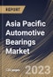 Asia Pacific Automotive Bearings Market Size, Share & Industry Trends Analysis Report By Bearing Type (Ball Bearing, Roller Bearing, and Others), By Distribution Channel (OEM, and Aftermarket), By Vehicle Type, By Country and Growth Forecast, 2023 - 2030 - Product Thumbnail Image