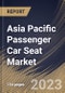 Asia Pacific Passenger Car Seat Market Size, Share & Industry Trends Analysis Report By Seat Type, By Technology, By Trim Material (Synthetic Leather, Genuine Leather, and Fabric & Foam), By Component Type, By Country and Growth Forecast, 2023 - 2030 - Product Thumbnail Image