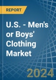 U.S. - Men's or Boys' Clothing (Not Knitted or Crocheted) - Market Analysis, Forecast, Size, Trends and Insights- Product Image