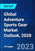 Global Adventure Sports Gear Market Outlook, 2028- Product Image