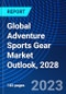 Global Adventure Sports Gear Market Outlook, 2028 - Product Thumbnail Image
