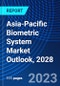 Asia-Pacific Biometric System Market Outlook, 2028 - Product Thumbnail Image