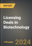 Licensing Deals in Biotechnology 2019-2024- Product Image