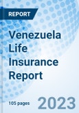 Venezuela Life Insurance Report- Product Image