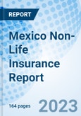Mexico Non-Life Insurance Report- Product Image