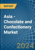 Asia - Chocolate and Confectionery - Market Analysis, Forecast, Size, Trends and Insights- Product Image