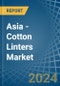 Asia - Cotton Linters - Market Analysis, Forecast, Size, Trends and Insights - Product Image