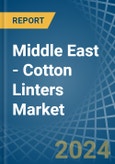 Middle East - Cotton Linters - Market Analysis, Forecast, Size, Trends and Insights- Product Image