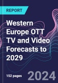 Western Europe OTT TV and Video Forecasts to 2029- Product Image