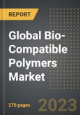 Global Bio-Compatible Polymers Market (2023 Edition): Analysis By Product Type (Synthetic, Natural), Polymer (PEEK, PTFE, PHAs, PVC, Others), End-Use, By Region, By Country: Market Insights and Forecast (2019-2029)- Product Image
