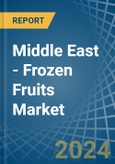 Middle East - Frozen Fruits - Market Analysis, Forecast, Size, Trends and Insights- Product Image