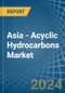 Asia - Acyclic Hydrocarbons - Market Analysis, Forecast, Size, Trends and Insights - Product Image