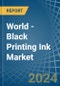 World - Black Printing Ink - Market Analysis, Forecast, Size, Trends and Insights - Product Thumbnail Image