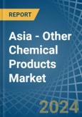 Asia - Other Chemical Products - Market Analysis, Forecast, Size, Trends and Insights- Product Image
