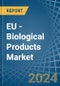 EU - Biological Products - Market Analysis, Forecast, Size, Trends and Insights - Product Image
