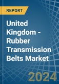 United Kingdom - Rubber Transmission Belts - Market Analysis, Forecast, Size, Trends and Insights- Product Image