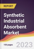 Synthetic Industrial Absorbent Market: Trends, Opportunities and Competitive Analysis 2023-2028- Product Image