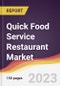 Quick Food Service Restaurant Market: Trends, Opportunities and Competitive Analysis 2023-2028 - Product Thumbnail Image