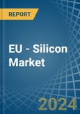 EU - Silicon - Market Analysis, Forecast, Size, Trends and Insights- Product Image