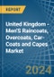 United Kingdom - Men'S Raincoats, Overcoats, Car-Coats and Capes - Market Analysis, Forecast, Size, Trends and Insights - Product Thumbnail Image
