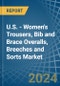 U.S. - Women's Trousers, Bib and Brace Overalls, Breeches and Sorts - Market Analysis, Forecast, Size, Trends and Insights - Product Thumbnail Image