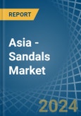 Asia - Sandals - Market Analysis, Forecast, Size, Trends and Insights- Product Image