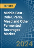 Middle East - Cider, Perry, Mead and Other Fermented Beverages - Market Analysis, Forecast, Size, Trends and Insights- Product Image