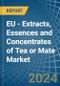 EU - Extracts, Essences and Concentrates of Tea or Mate - Market Analysis, Forecast, Size, Trends and Insights - Product Image