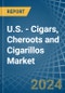 U.S. - Cigars, Cheroots and Cigarillos - Market Analysis, Forecast, Size, Trends and Insights - Product Thumbnail Image