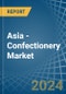 Asia - Confectionery - Market Analysis, Forecast, Size, Trends and Insights - Product Thumbnail Image