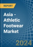 Asia - Athletic Footwear - Market Analysis, Forecast, Size, Trends and Insights- Product Image