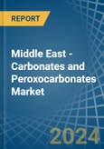 Middle East - Carbonates and Peroxocarbonates - Market Analysis, Forecast, Size, Trends and Insights- Product Image