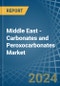 Middle East - Carbonates and Peroxocarbonates - Market Analysis, Forecast, Size, Trends and Insights - Product Image