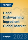 Hand Dishwashing Ingredient Global Market Insights 2023, Analysis and Forecast to 2028, by Manufacturers, Regions, Technology, Application, Product Type- Product Image