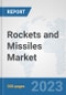 Rockets and Missiles Market: Global Industry Analysis, Trends, Market Size, and Forecasts up to 2030 - Product Thumbnail Image
