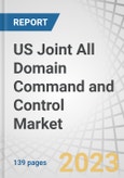 US Joint All Domain Command and Control (JADC2) Market by Platform (Land, Naval, Airborne, Cyber, Space), Application (JADC2 Specific, Command & Control (C2), Communication, SATCOM, Computers, and AI, Networks), Solution - Forecast to 2030- Product Image