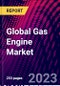 Global Gas Engine Market - Product Image