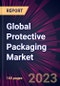 Global Protective Packaging Market 2023-2027 - Product Thumbnail Image