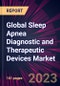 Global Sleep Apnea Diagnostic and Therapeutic Devices Market 2023-2027 - Product Thumbnail Image