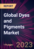 Global Dyes and Pigments Market 2023-2027- Product Image
