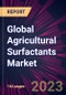 Global Agricultural Surfactants Market 2023-2027 - Product Thumbnail Image